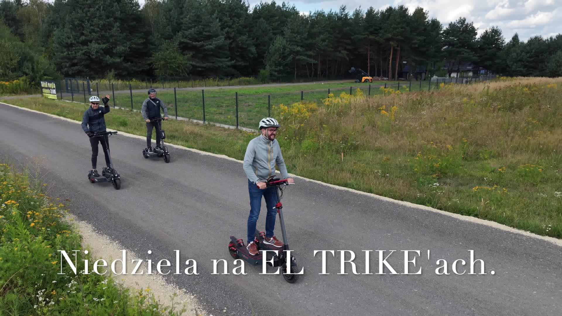 Niedziela na EL TRIKE'ach.